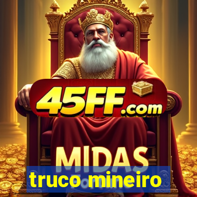 truco mineiro